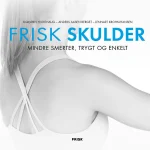 Frisk skulder